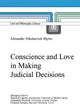 Conscience and Love in Making Judicial Decisions (Law and Philosophy Library, 54)