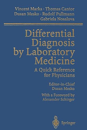 Differential Diagnosis by Laboratory Medicine: A Quick Reference for Physicians