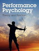 Performance Psychology: Theory and Practice