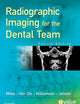 Radiographic Imaging for the Dental Team