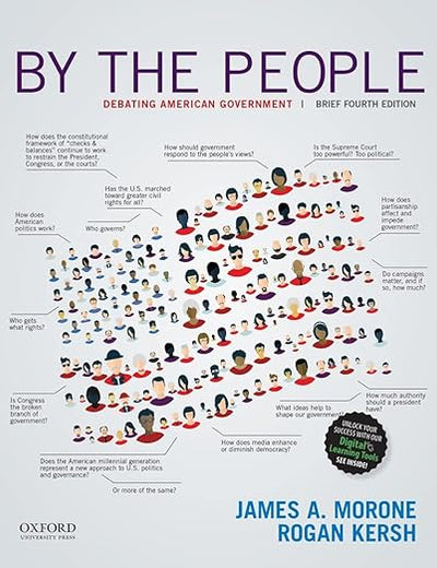 By the People: Debating American Government, Brief Edition