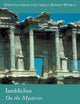 Iamblichus: On the Mysteries (Writings from the Greco-Roman World, V. 4.) (English and Greek Edition)