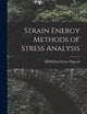 Strain Energy Methods of Stress Analysis