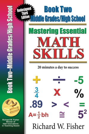 Mastering Essential Math Skills Book 2: Middle Grades/High School, redesigned library version