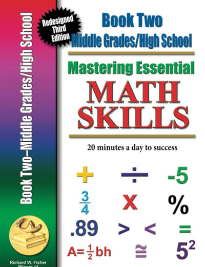 Mastering Essential Math Skills Book 2: Middle Grades/High School, redesigned library version