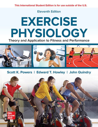 ISE Exercise Physiology: Theory and Application to Fitness and Performance (ISE HED B&B PHYSICAL EDUCATION)