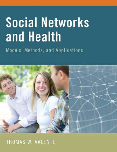 SOCIAL NETWORKS AND HEALTH