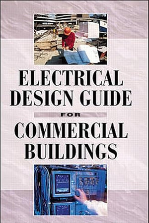 Electrical Design Guide for Commercial Buildings