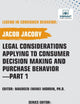 Legal Considerations Applying to Consumer Decision Making and Purchase Behavior-Part 1 (Legend in Consumer Behavior)