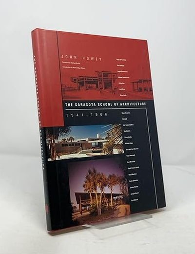 The Sarasota School of Architecture, 1941-1966