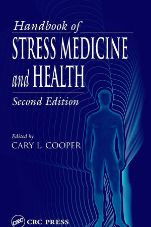 Handbook of Stress Medicine and Health