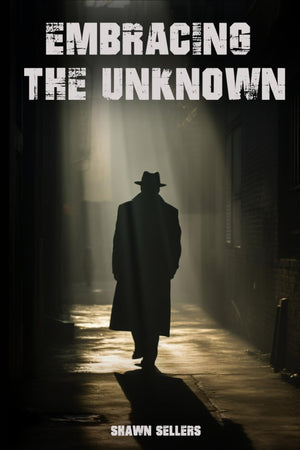 Embracing The Unknown