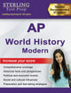 Sterling Test Prep AP World History: Complete Content Review for AP Exam