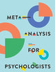 Meta-Analysis for Psychologists