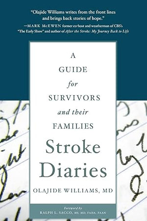 Stroke Diaries: A Guide for Survivors and their Families