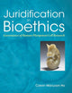 Juridification in Bioethics