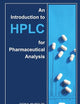 An Introduction to HPLC for Pharmaceutical Analysis