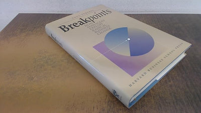 Breakpoints: How Managers Exploit Radical Change