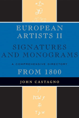 European Artists II: Signatures and Monograms