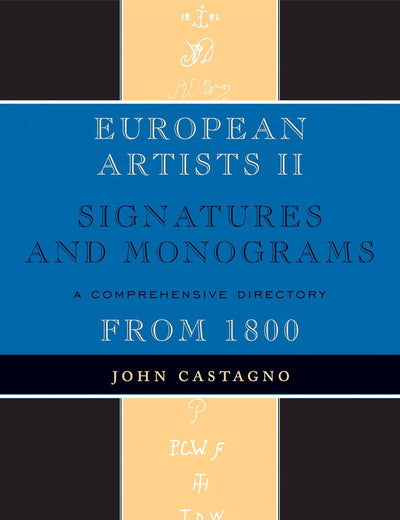 European Artists II: Signatures and Monograms
