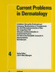 Current Problems in Dermatology