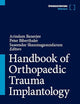 Handbook of Orthopaedic Trauma Implantology