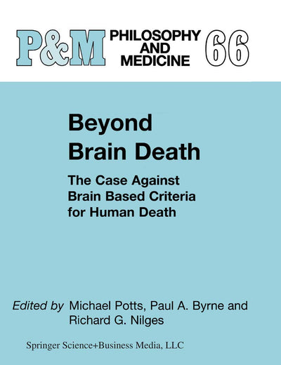 Beyond Brain Death