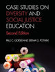 Case Studies on Diversity and Social Justice Education (Equity and Social Justice in Education Series)