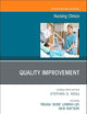 Quality Improvement, An Issue of Nursing Clinics (Volume 54-1) (The Clinics: Nursing, Volume 54-1)