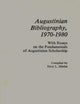 Augustinian Bibliography, 1970-1980: With Essays on the Fundamentals of Augustinian Scholarship