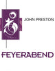 Feyerabend: Philosophy, Science and Society (Key Contemporary Thinkers)