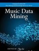 Music Data Mining (Chapman & Hall/CRC Data Mining and Knowledge Discovery Series)