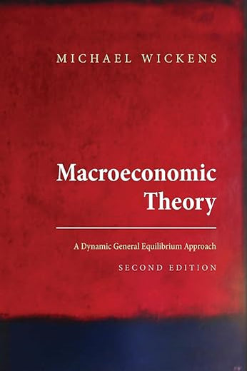 Macroeconomic Theory: A Dynamic General Equilibrium Approach - Second Edition