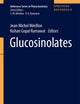 Glucosinolates (Reference Series in Phytochemistry)