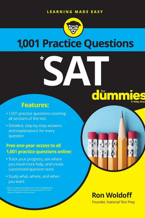 SAT: 1,001 Practice Questions For Dummies