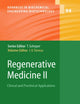 Regenerative Medicine II: Clinical and Preclinical Applications (Advances in Biochemical Engineering/Biotechnology, 94)
