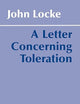 A Letter Concerning Toleration (Hackett Classics)