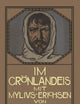 Im Grönlandeis mit Mylius-Erichsen: Die Danmark-Expedition 1906–1908 (German Edition)