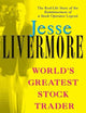 Jesse Livermore: World's Greatest Stock Trader