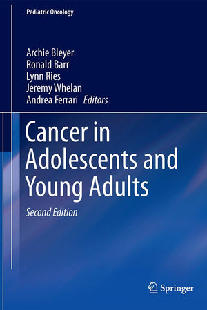 Cancer in Adolescents and Young Adults (Pediatric Oncology)