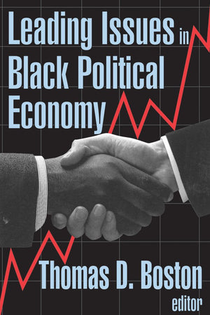 Leading Issues in Black Political Economy