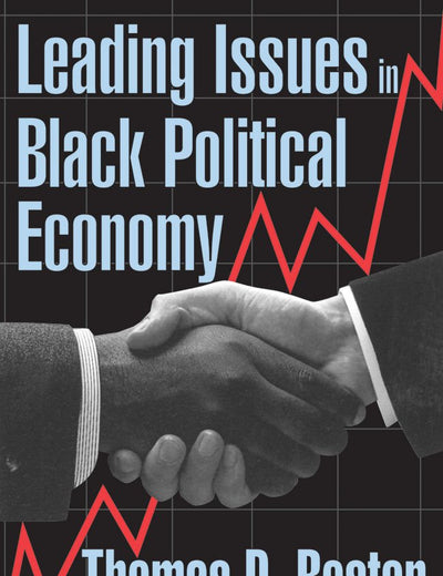Leading Issues in Black Political Economy