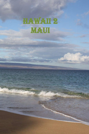 Hawaii 2- Maui