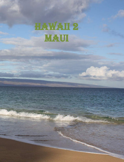 Hawaii 2- Maui