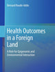 Health Outcomes in a Foreign Land: A Role for Epigenomic and Environmental Interaction