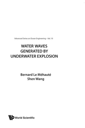 Water Waves Generated By Underwater Explosion (Advanced Ocean Engineering)