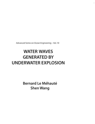 Water Waves Generated By Underwater Explosion (Advanced Ocean Engineering)