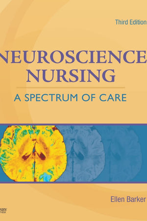 Neuroscience Nursing: A Spectrum of Care