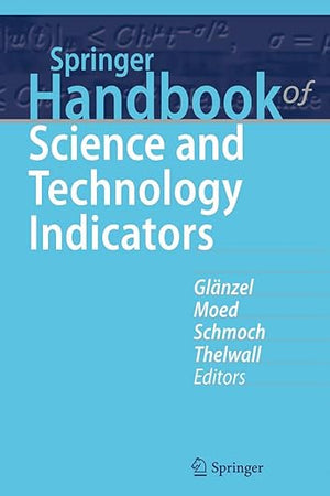 Springer Handbook of Science and Technology Indicators