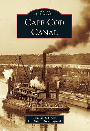 Cape Cod Canal (Images of America)